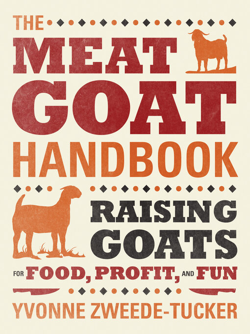 Title details for The Meat Goat Handbook by Yvonne Zweede-Tucker - Available